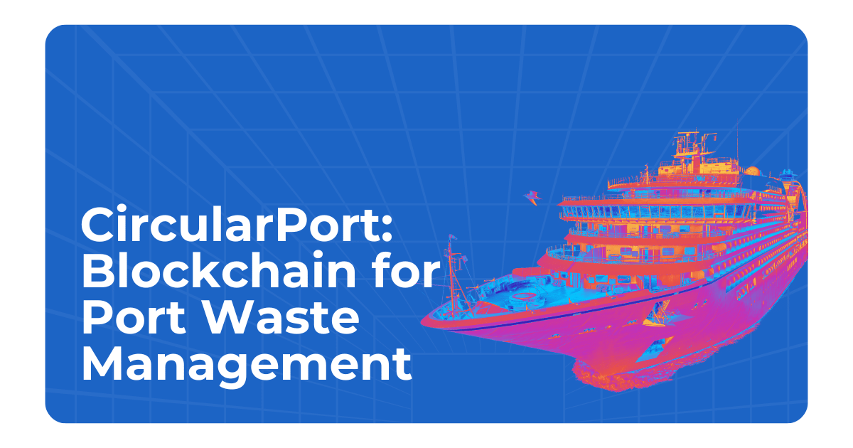 PortNet: trazabilidad y gestión de los residuos en puertos con blockchain